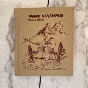 A Star-bright Book Children’s Press Tommy Tittlemouse Nursery Rhymes Vintage